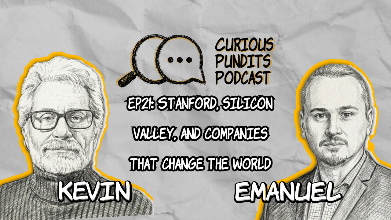 EP21 Stanford, Silicon Valley, and Companies That Change the World artwork